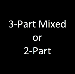 3-Part Mixed or 2 Part