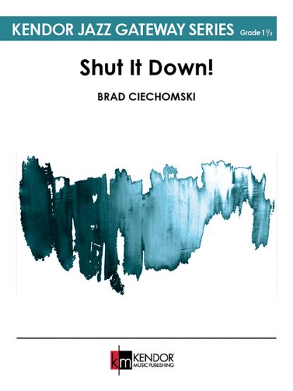 Shut It Down! - Ciechomski