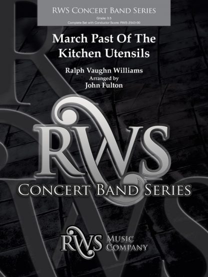 March Past Of The Kitchen Utensils - Ralph Vaughan Williams / arr. John Fulton