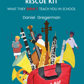 The Music Educator's Rescue Kit - Gregerman