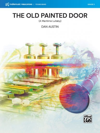 The Old Painted Door (A Maritime Lullaby) - Dan Austin