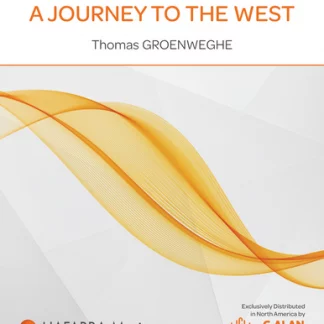 A Journey to the West - Thomas Groenweghe