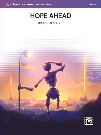 Hope Ahead - Brian Balmages