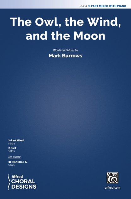 The Owl, the Wind, and the Moon (3-part mixed) - Mark Burrows