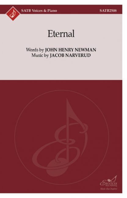 Eternal (SATB) - Jacob Narverud