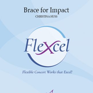 Brace for Impact (Flexcel) - Huss