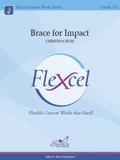 Brace for Impact (Flexcel) - Huss