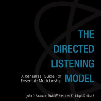 The Directed Listening Model - Pasquale, Clemmer and Breithack
