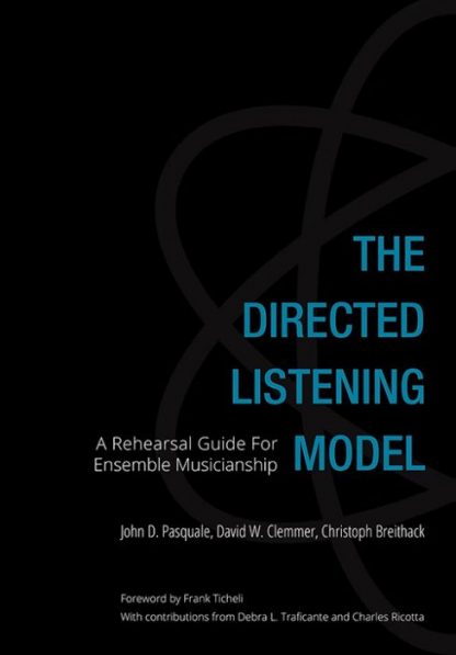 The Directed Listening Model - Pasquale, Clemmer and Breithack