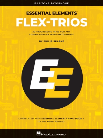 Essential Elements Flex-Trios - Bari Sax Edition